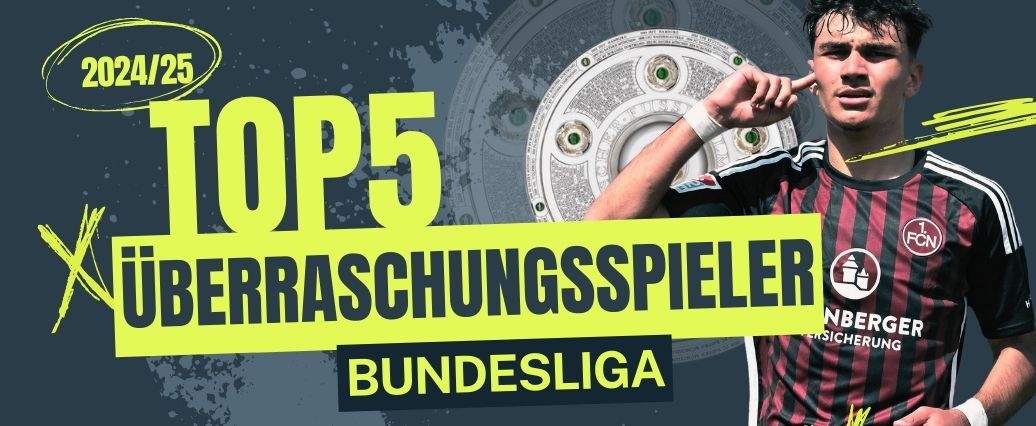 TOP 5 Bundesliga Überraschungsspieler 2024/25