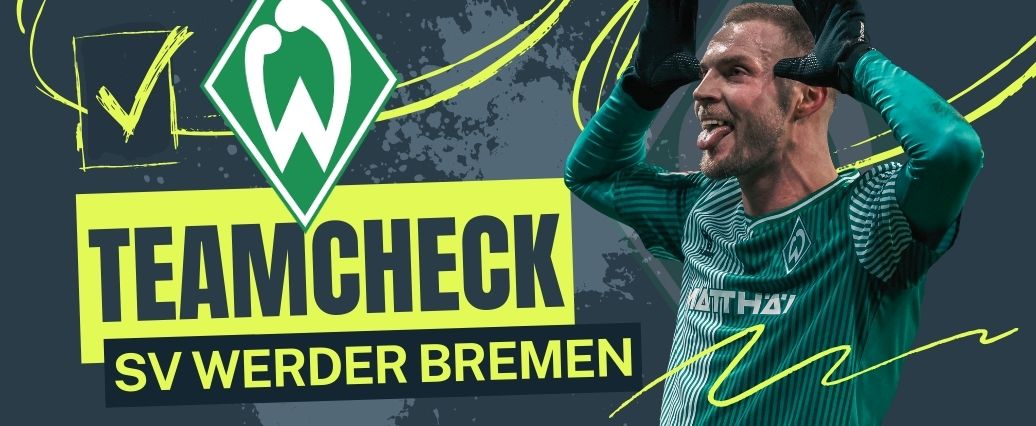 Werder Bremen im Bundesliga-Teamcheck 2024/25