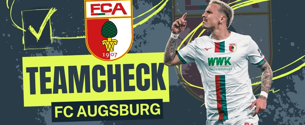 FC Augsburg im Bundesliga-Teamcheck 2024/25