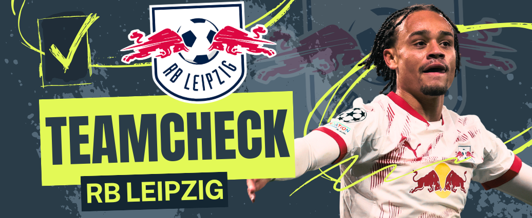 Mit Xavi, Raum und Schlager zum Powerhouse!? | RB Leipzig Teamcheck