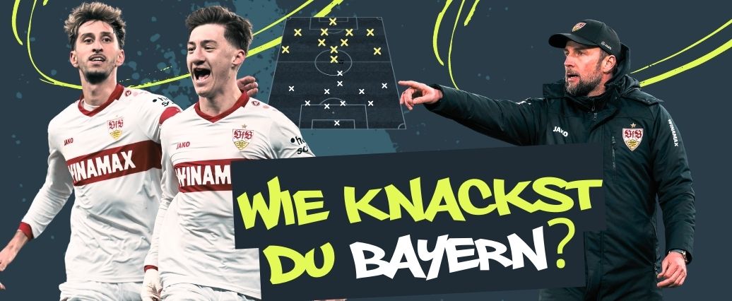 Geheimrezept gegen die Bayern? Stuttgart zeigt, wie es geht!