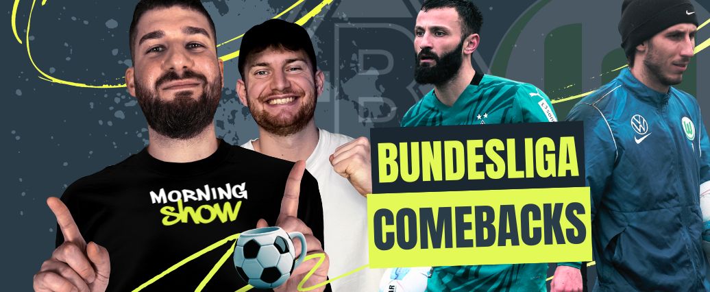 LigaInsider Daily | Comeback-Alarm: Honorat & Grabara am Start!