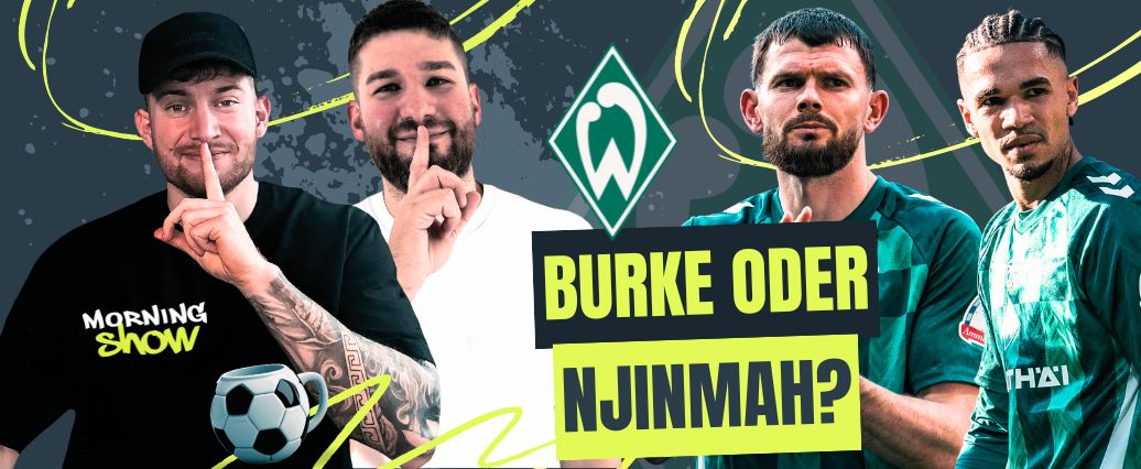 Burke oder Njinmah – wer startet gegen Union?