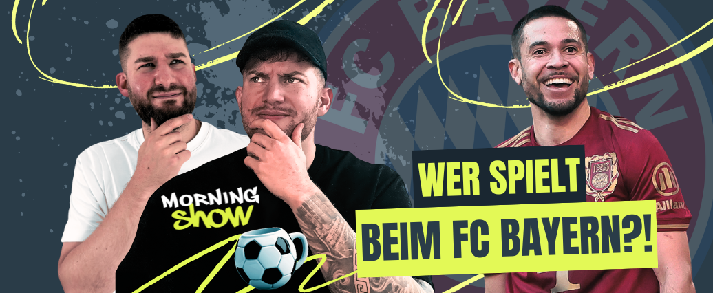 Wer spielt beim FC Bayern?!