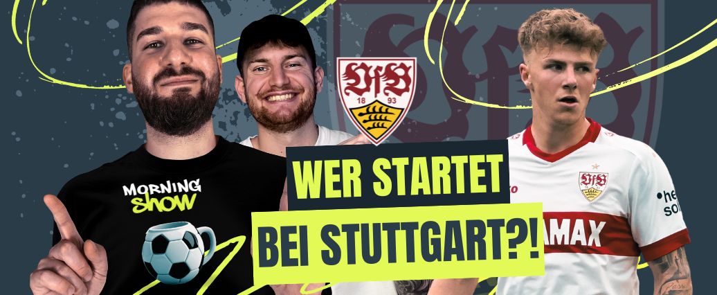 Wer spielt beim VfB Stuttgart?! Vagnoman-Comeback?
