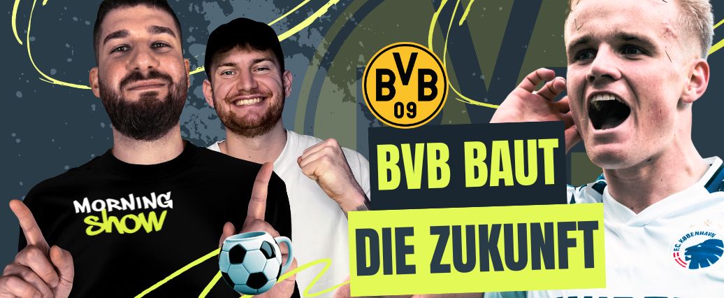 Champions League zieht: BVB jagt Europas Top-Talente