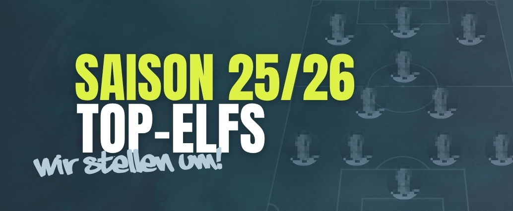 LigaInsider läutet Saison-Umstellung ein: Die Top-Elfs für 2025/26