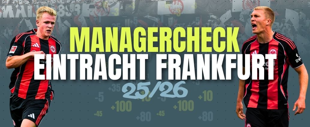 Fantasy-Manager Analyse: Eintracht Frankfurt - Saison 25/26